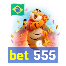 bet 555